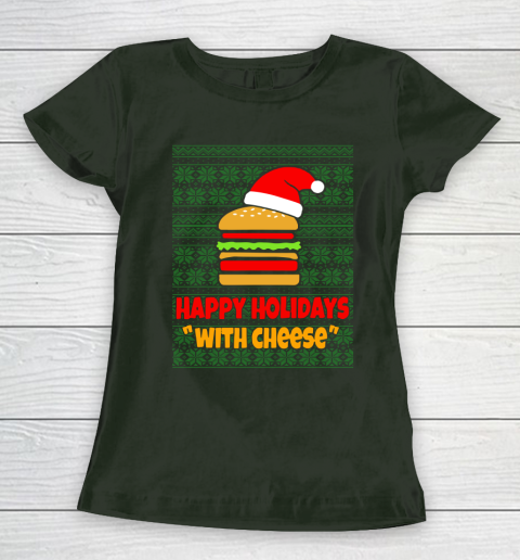 Happy Holidays With Cheese Christmas Ugly Women's T-Shirt 4