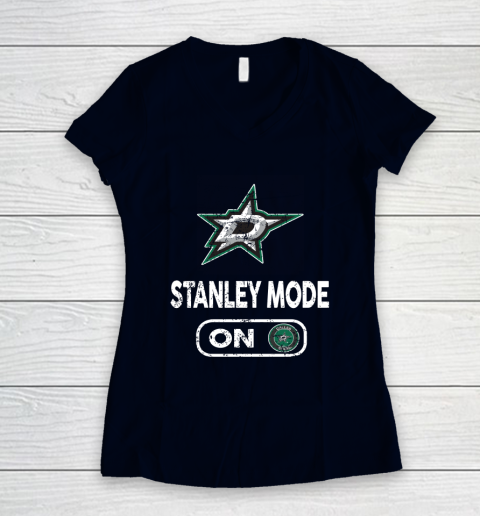 Dallas Stars Stanley Mode On Women's V-Neck T-Shirt 2