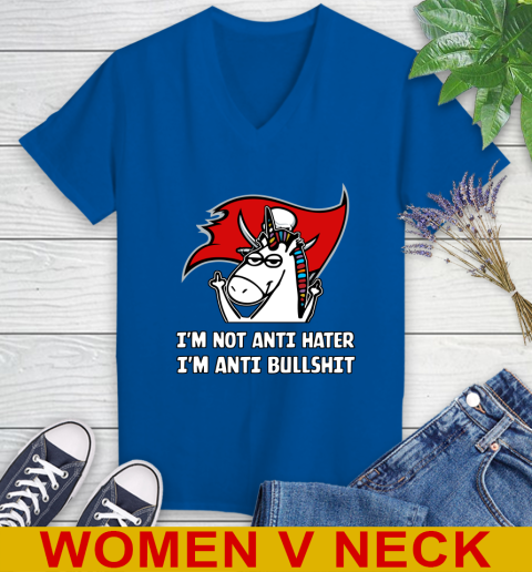 Tampa Bay Buccaneers NFL Football Unicorn I'm Not Anti Hater I'm Anti Bullshit Women's V-Neck T-Shirt 11