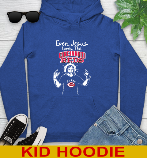 Cincinnati Reds MLB Baseball Even Jesus Loves The Reds Shirt Youth Hoodie 10