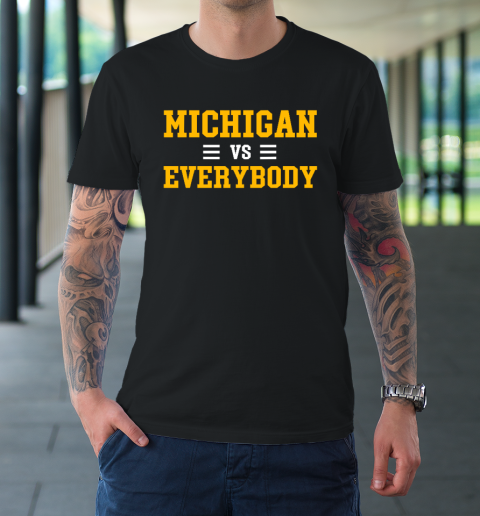 Michigan vs Eeverything Everybody T-Shirt