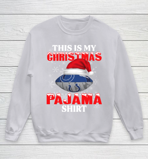 Indianapolis Colts This Is My Christmas Pajama Shirt NFL Youth Sweatshirt 3