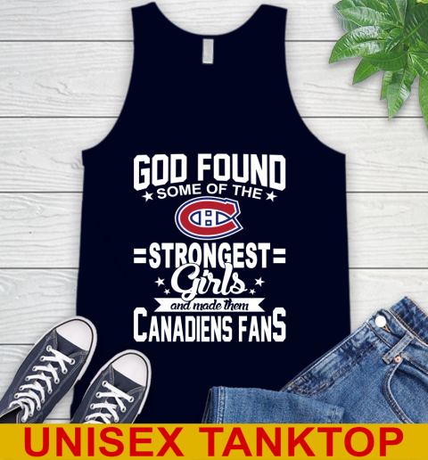 Montreal Canadiens NHL Football God Found Some Of The Strongest Girls Adoring Fans Tank Top 2