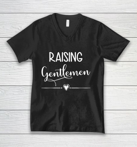 Raising Gentlemen Funny Boy Mom of Boys Outfit Mother's Day V-Neck T-Shirt