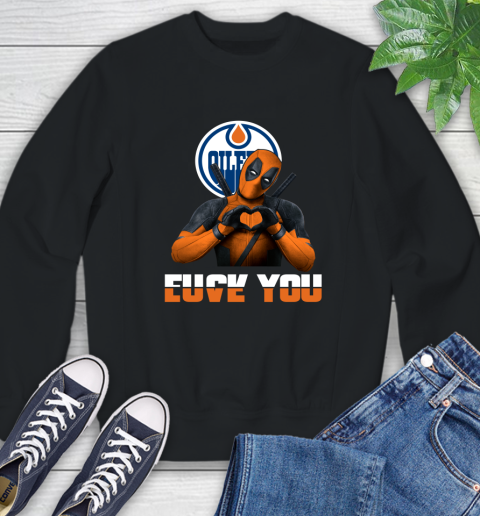 NHL Edmonton Oilers Deadpool Love You Fuck You Hockey Sports Sweatshirt