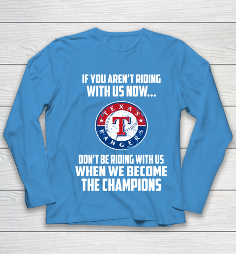 MLB Texas Rangers Baseball We Become The Champions Youth Long Sleeve 5