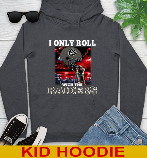 Oakland Raiders NFL Football I Only Roll With My Team Sports Youth Hoodie 9