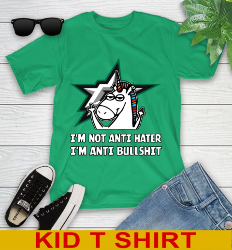 Dallas Stars NHL Hockey Unicorn I'm Not Anti Hater I'm Anti Bullshit Youth T-Shirt 6