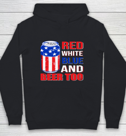 Beer Lover Funny Shirt Red White Blue and Beer Too Youth Hoodie
