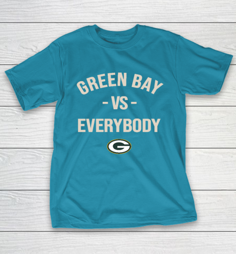 Green Bay Packers Vs Everybody T-Shirt 7