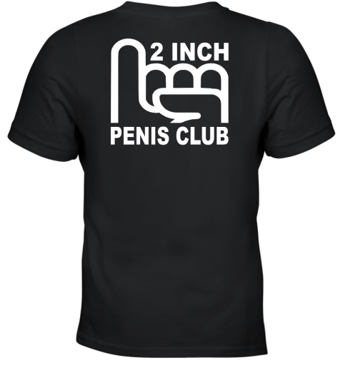 2 Inch Penis Club Youth T-Shirt