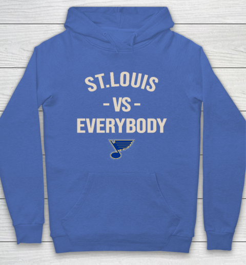 St.Louis Blues Vs Everybody Hoodie 6
