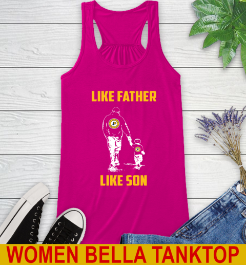 Indiana Pacers NBA Basketball Like Father Like Son Sports Racerback Tank 6