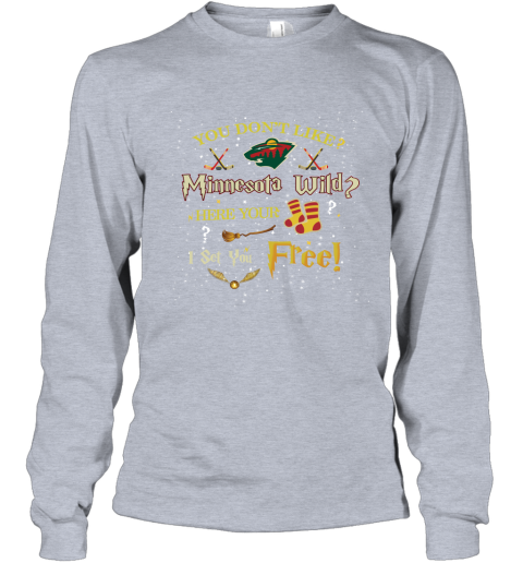NHL You Don't Like Minnesota Wild Here Your Socks I Set You Free Harry Potter Hockey J5Z9HtzABNY long sleeve tee 14 95 151514 front sport grey