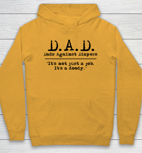 DAD Father's Day Dads Against Diaper Doody Hoodie 2