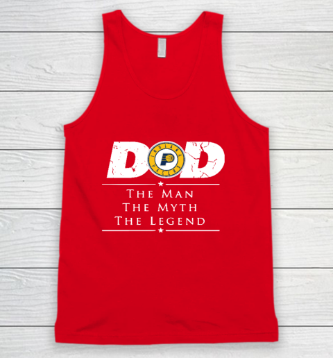 Indiana Pacers NBA Basketball Dad The Man The Myth The Legend Tank Top 5
