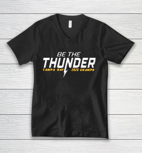 Tampa Bay Lightning Hockey 2020 Champions Be The Thunder V-Neck T-Shirt
