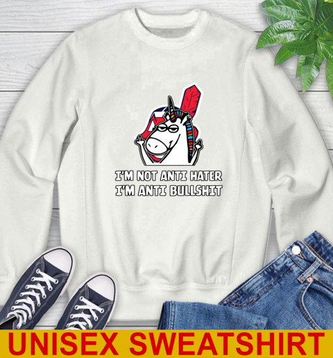 Cleveland Indians MLB Baseball Unicorn I'm Not Anti Hater I'm Anti Bullshit Sweatshirt