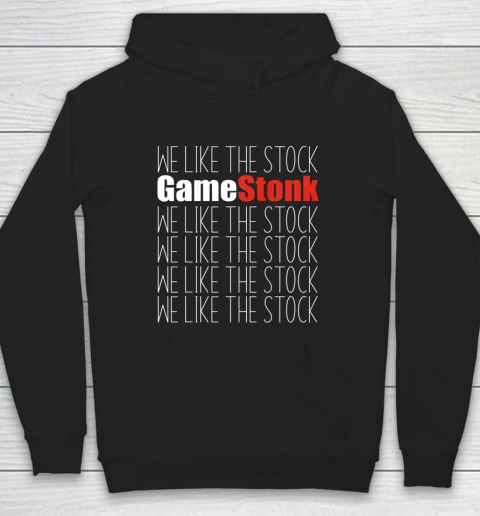GameStonk Stock Market TShirt We Like The Stock Hoodie