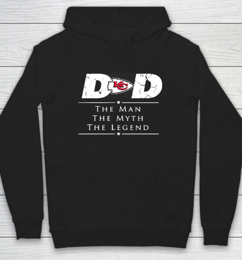 Kansas City Chiefs NFL Football Dad The Man The Myth The Legend Hoodie