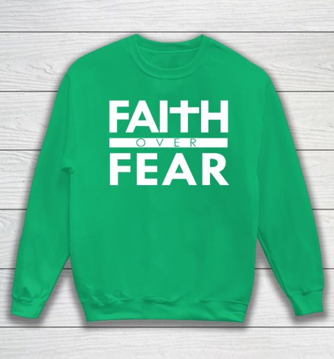 Faith Over Fear Bible Scripture Verse Christian Quote Sweatshirt 5
