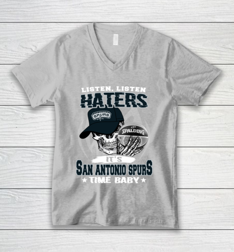 Listen Haters It is SPURS Time Baby NBA V-Neck T-Shirt 3