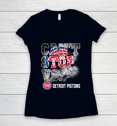 NBA Detroit Pistons Basketball Can't Stop Vs Women's V-Neck T-Shirt 2