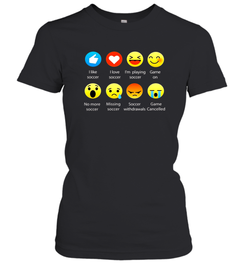 I Love Soccer Emoticon Emoji Funny Sayings Relaxed Fit Women T-Shirt