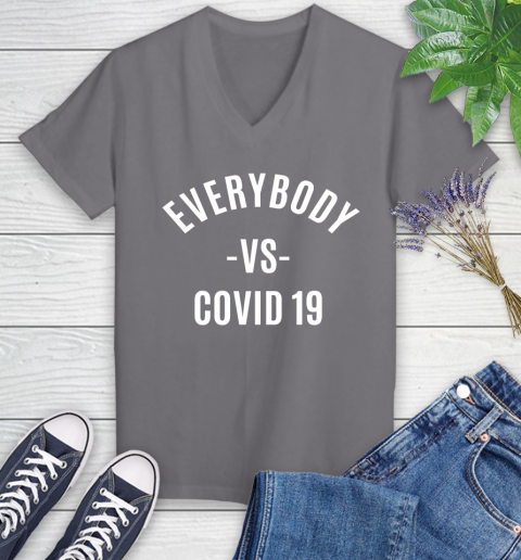 Every Body VS COVID 19 Shirt 80