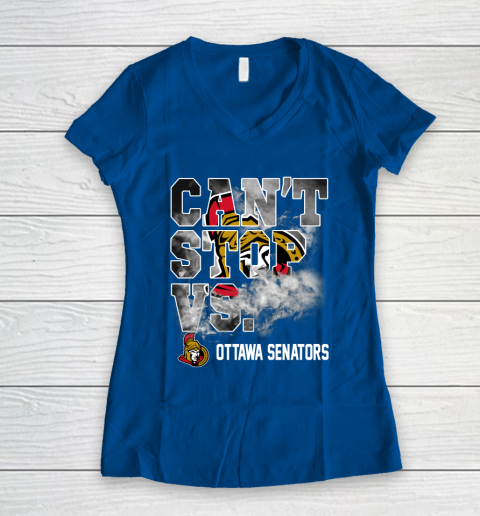 NHL Ottawa Senators Hockey Can't Stop Vs Women's V-Neck T-Shirt 7