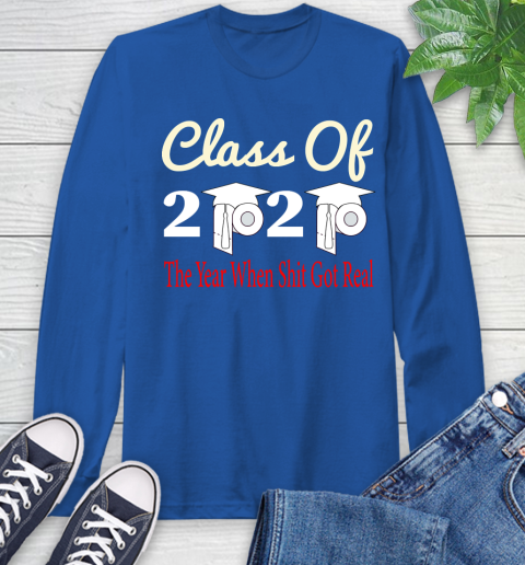 The Year When Shit Got Real Graduation 2020 T Shirt 64
