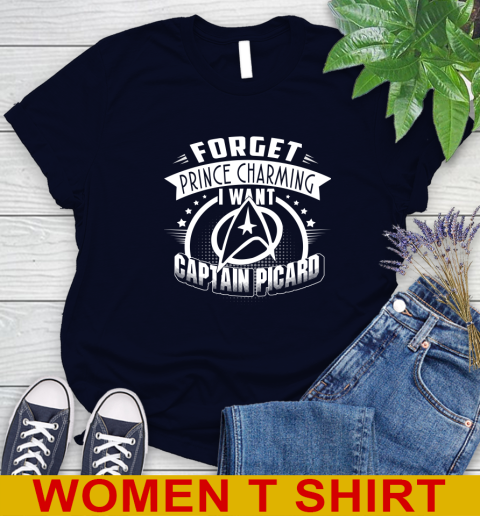Forget Prince Charming I Want Captain Picard Shirt 86