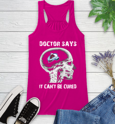 NHL Colorado Avalanche Hockey Skull It Can't Be Cured Shirt Racerback Tank 5