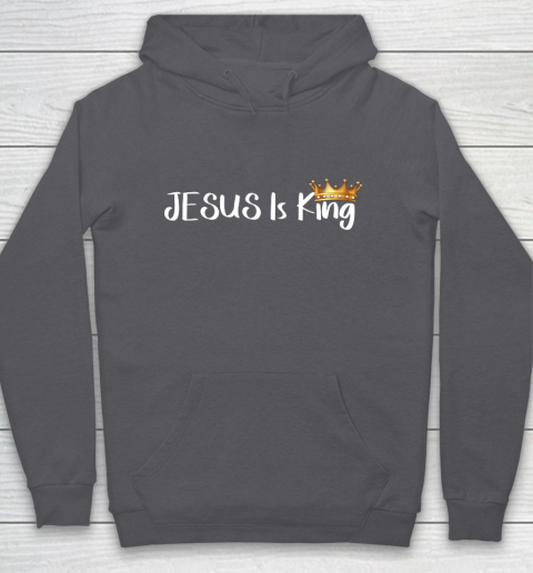Jesus Is King Shirt Religious Christian Hoodie 4