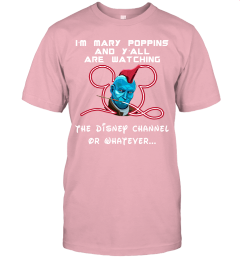 kr3k yondu im mary poppins and yall are watching disney channel shirts jersey t shirt 60 front pink