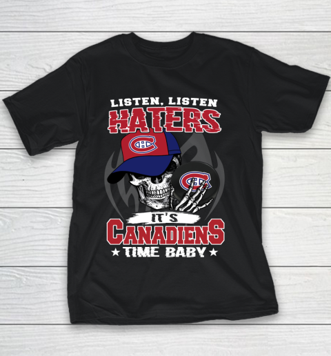 Listen Haters It is CANADIENS Time Baby NHL Youth T-Shirt