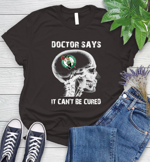 NBA Boston Celtics Basketball Skull It Can't Be Cured Shirt Women's T-Shirt 9