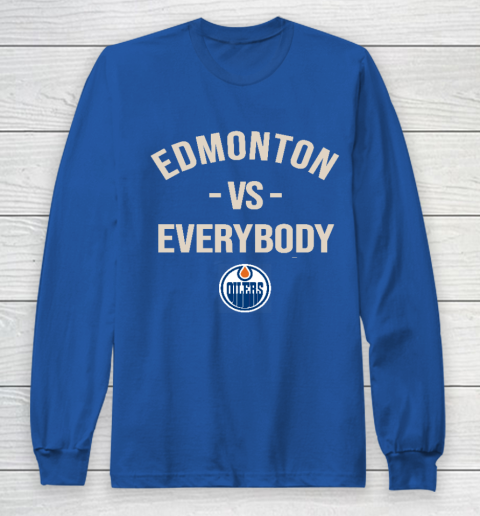 Edmonton Oilers Vs Everybody Long Sleeve T-Shirt 6