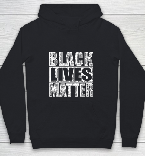 Black Lives Matter T Shirt With Names Of Victims BLM Youth Hoodie