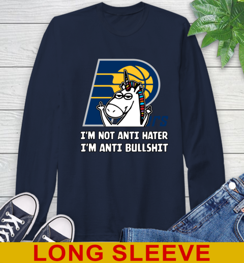 Indiana Pacers NBA Basketball Unicorn I'm Not Anti Hater I'm Anti Bullshit Long Sleeve T-Shirt 4