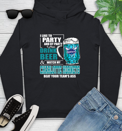 NBA Drink Beer and Watch My Charlotte Hornets Beat Your Team' Ass Youth Hoodie
