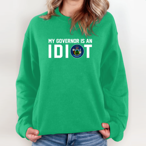 My Governor Is An Idiot Washington T-Shirt My Governor Is An Idiot Washington T-Shirt