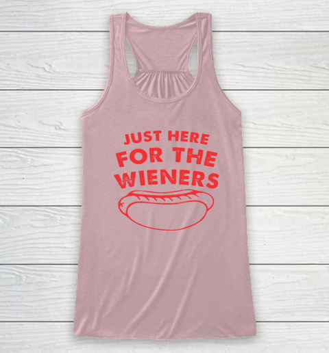 Just Here For The Wieners Funny 4th Of July Racerback Tank 4
