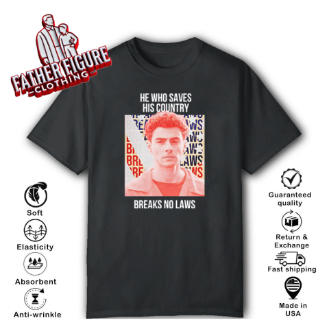 He Who Saves His Country Breaks No Laws Luigi Mangione T-Shirt