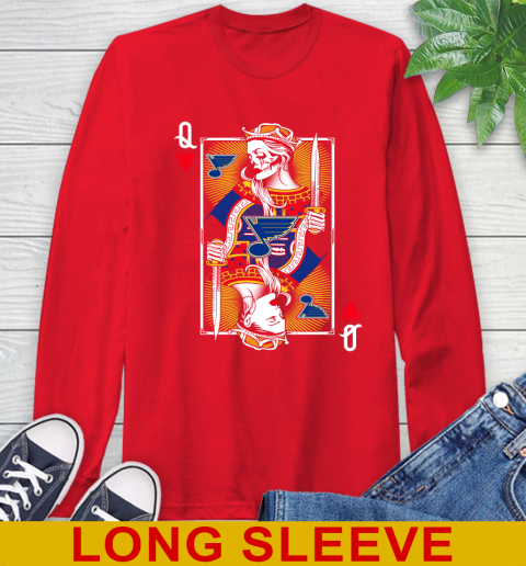 NHL Hockey St.Louis Blues The Queen Of Hearts Card Shirt Long Sleeve T-Shirt 12