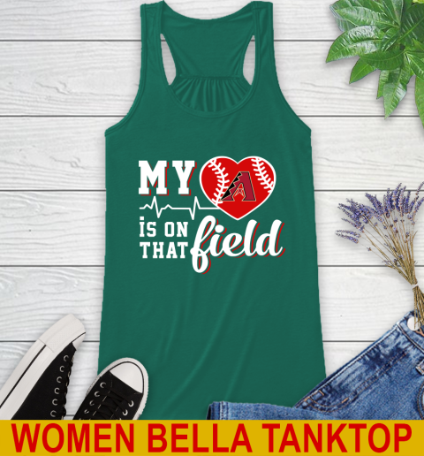 MLB My Heart Is On That Field Baseball Sports Arizona Diamondbacks Racerback Tank 5