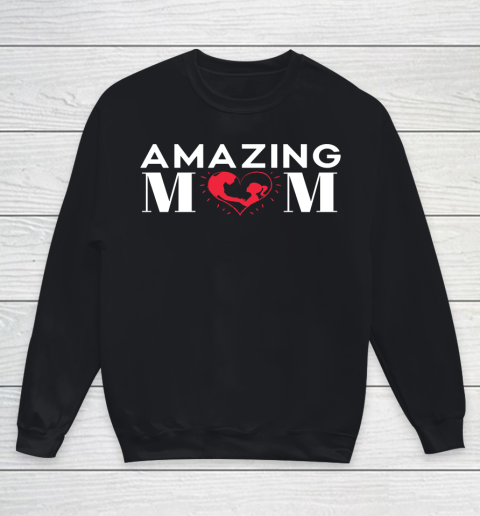 Mother's Day Funny Gift Ideas Apparel  Amazing Mom Mother Youth Sweatshirt