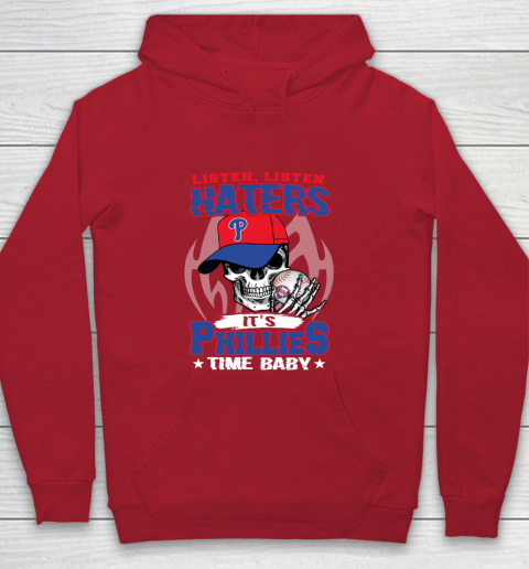 Listen Haters It is PHILLIES Time Baby MLB Youth Hoodie 7