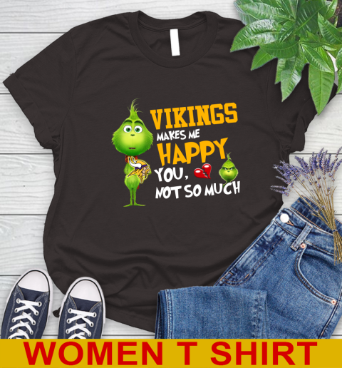 NFL Minnesota Vikings Makes Me Happy You Not So Much Grinch Football Sports Women's T-Shirt 9