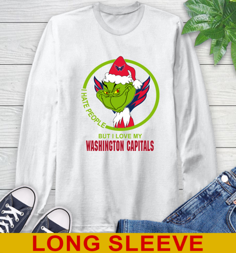 Washington Capitals NHL Christmas Grinch I Hate People But I Love My Favorite Hockey Team Long Sleeve T-Shirt